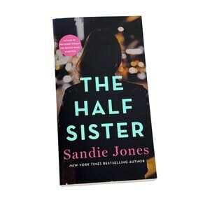 The Half Sister by Sandie Jones Domestic Thriller Suspense Mystery Novel